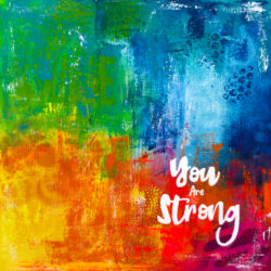 You Are Strong