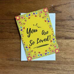 You Are So Loved 5x7" Greeting Card